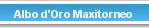 Albo d'Oro Maxitorneo